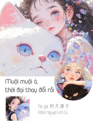 Truyện Muội Muội À, Thời Đại Thay Đổi Rồi!