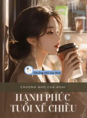 Truyện HẠNH PHÚC TUỔI XẾ CHIỀU